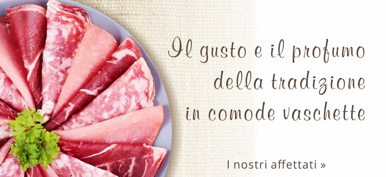 Il gusto e il profumo della tradizione in comode vaschette